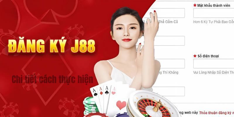 Đăng Ký J88 - Thao Tác Dễ Dàng Thành Công Chỉ Trong 1 Phút